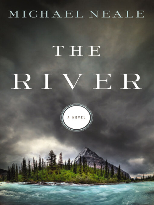 Title details for The River by Michael Neale - Available